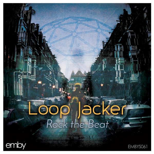 Loop Jacker - Rock The Beat