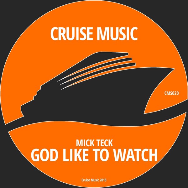 00-Mick Teck-God Like To Watch-2015-