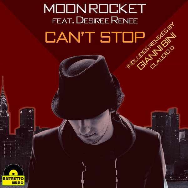 Moon Rocket - Can't Stop (feat. Desiree Renee)