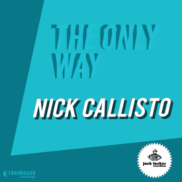 Nick Callisto - The Only Way
