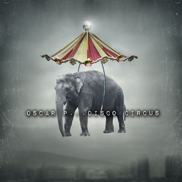 00-Oscar P-Disco Circus-2015-