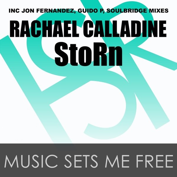Rachael Calladine & Storn - Music Sets Me Free