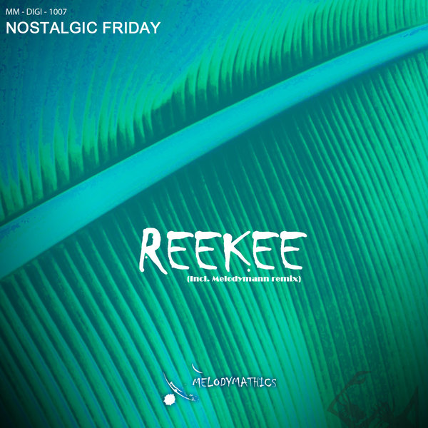 00-Reekee-Nostalgic Friday EP-2015-