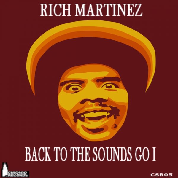 Rich Martinez - Back To The Sounds Go I