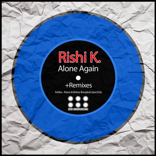 Rishi K. - Alone Again