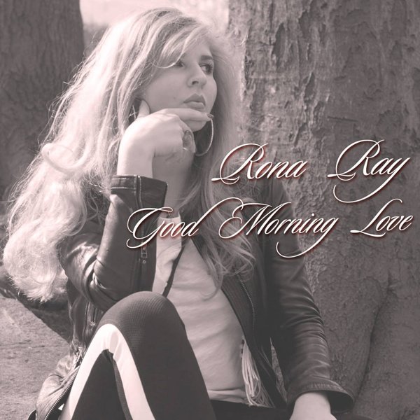 Rona Ray - Good Morning Love