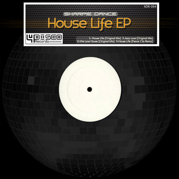 00-Sharpie Dance-House Life EP-2015-