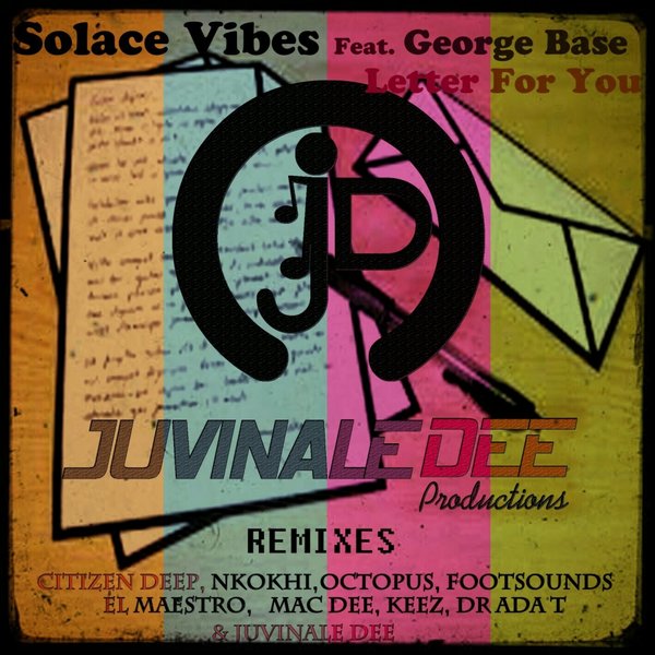 Solace Vibes Ft George Base - Letter For You Remix Pack