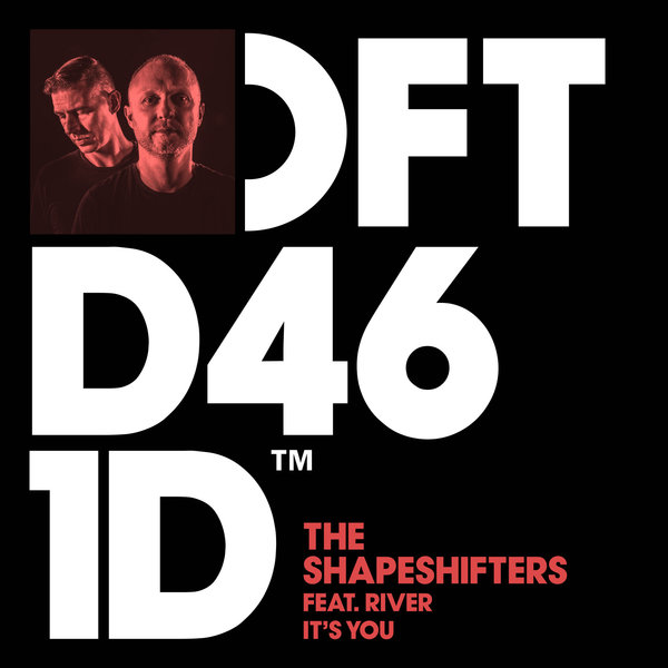 00-The Shapeshifters Ft River-It's You-2015-