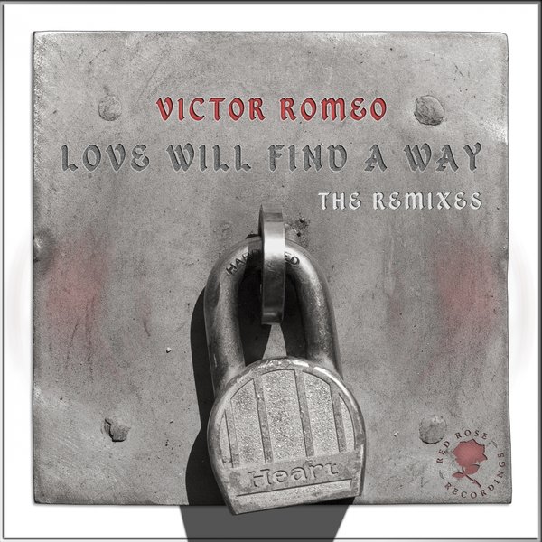 Victor Romeo Ft Leatrice Brown - Love Will Find A Way (Remixes)