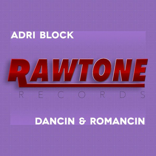 Adri Block - Dancin & Romancin'