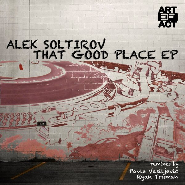 Alek Soltirov - That Good Place EP