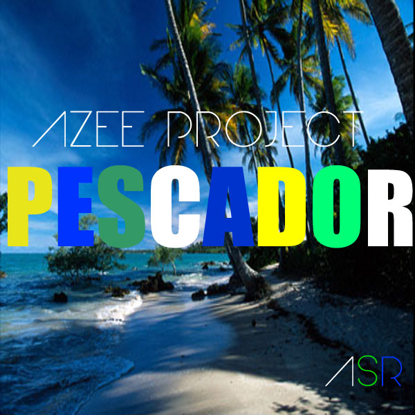 Azee Project - Pescador