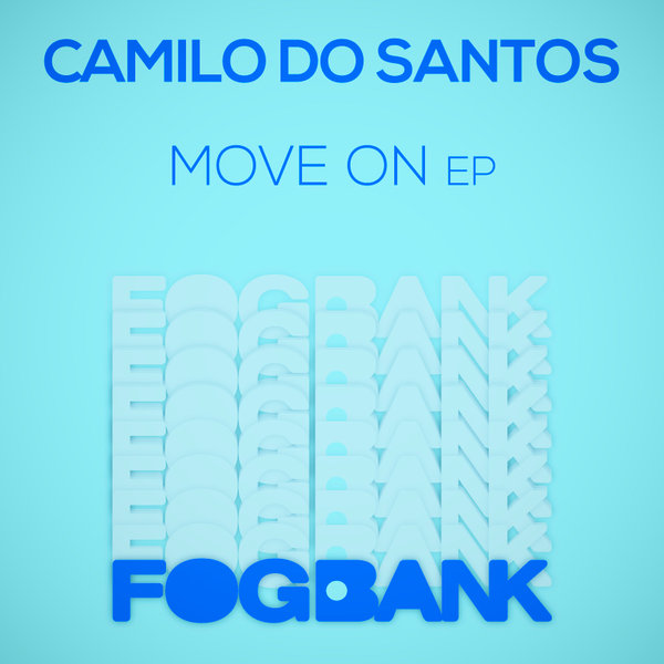 Camilo Do Santos - Move On EP