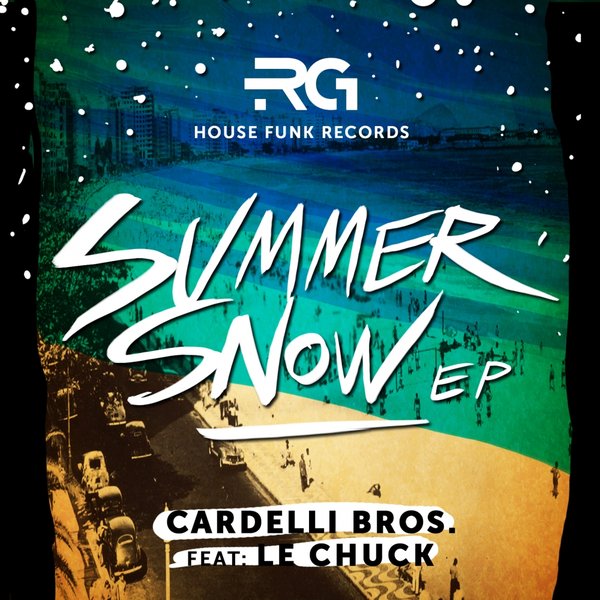 Cardelli Bros Ft Le Chuck - Summer Snow E.P