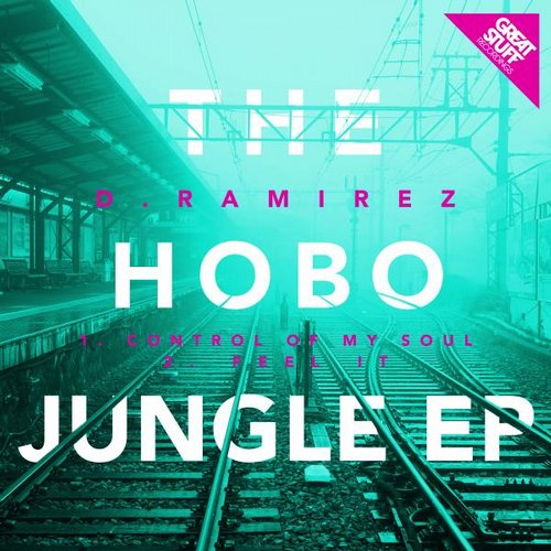 00-D.ramirez-The Hobo Jungle EP-2015-