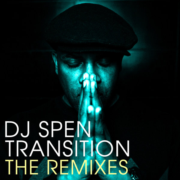 00-DJ Spen-Transition (The Remixes)-2015-