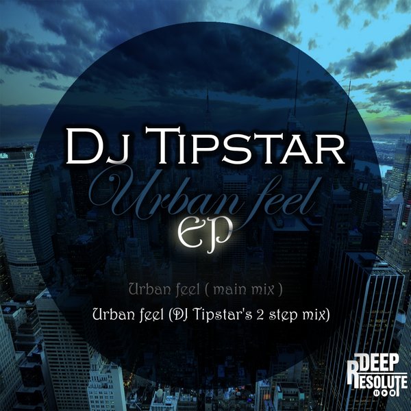 00-DJ Tipstar-Urban Feel EP-2015-