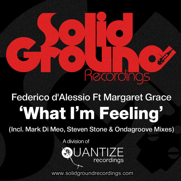 Federico D'alessio Ft Margaret Grace - What I'm Feeling