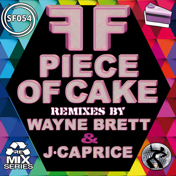 Filta Freqz - Piece Of Cake (The Remixes)