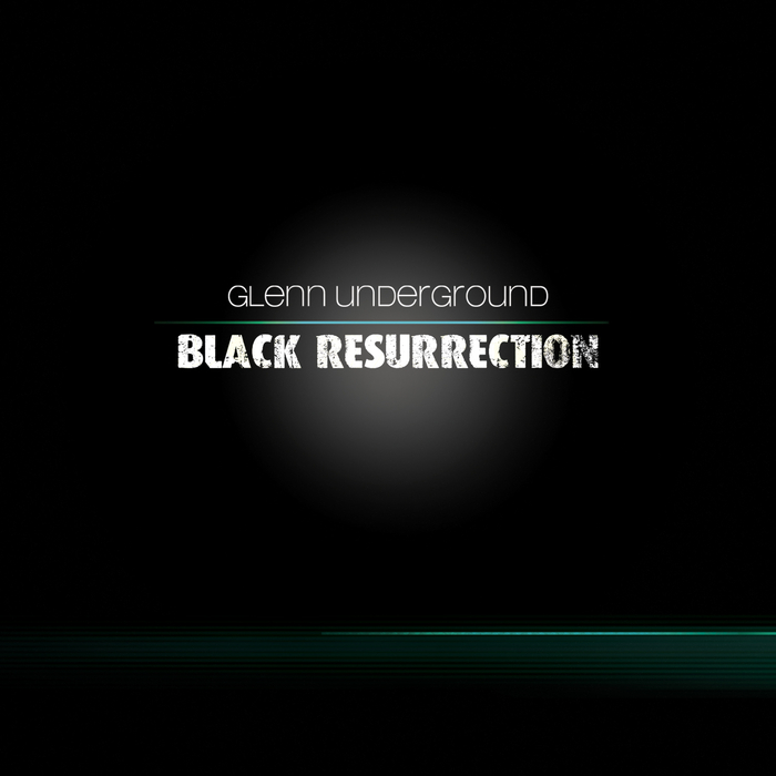 00-Glenn Underground-Black Resurrection-2015-