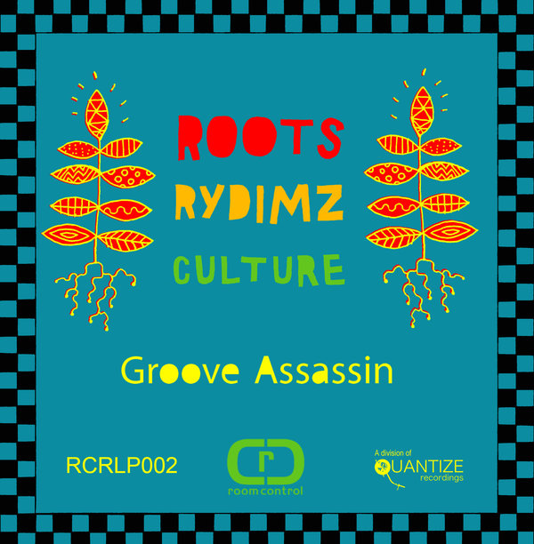 00-Groove Assassin-Roots Rydims Culture-2015-