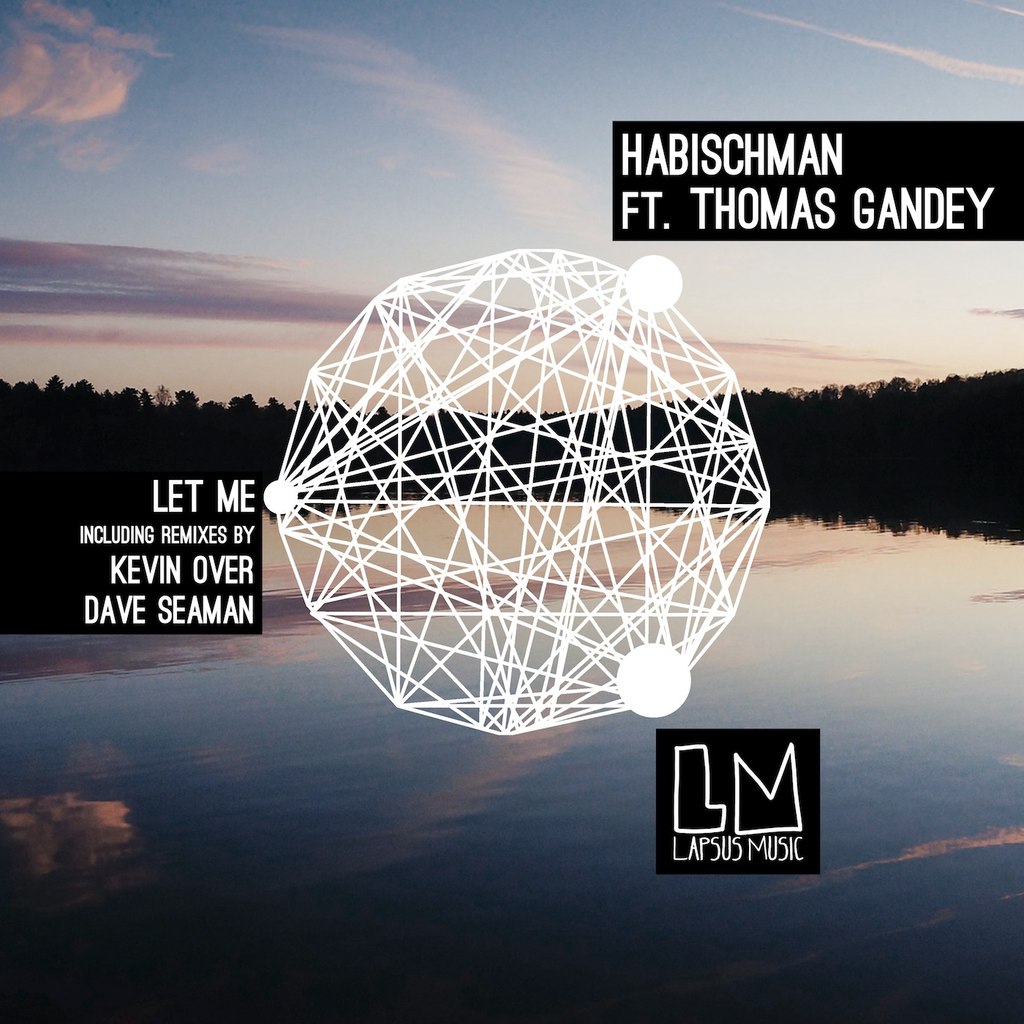 Habischman Ft Thomas Gandey - Let Me