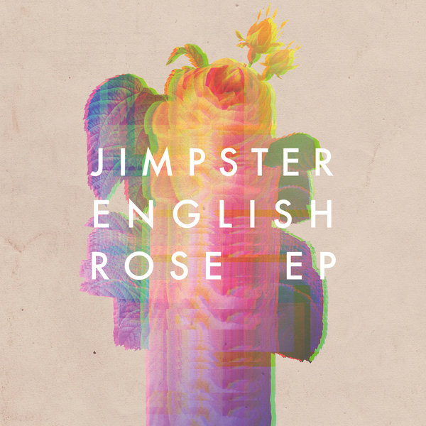 Jimpster - English Rose EP