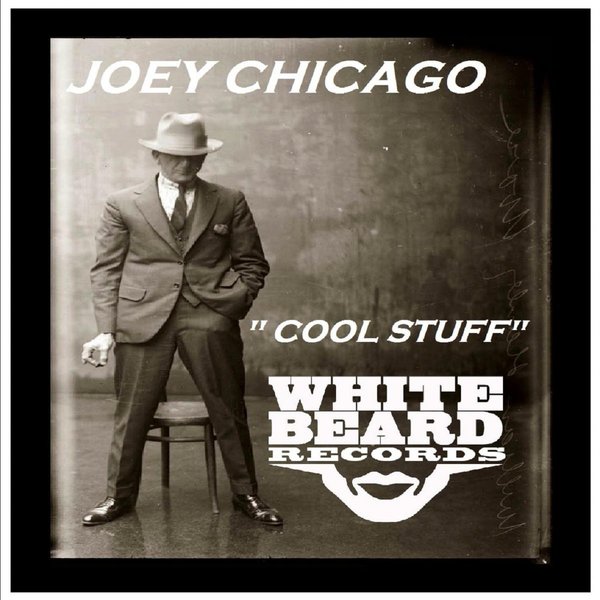 00-Joey Chicago-Cool Stuff-2015-