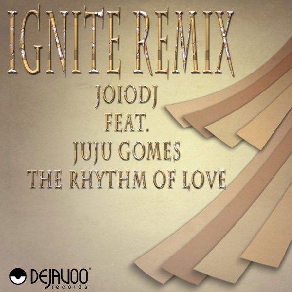 Joiodj Ft Juju Gomes - The Rhythm Of Love