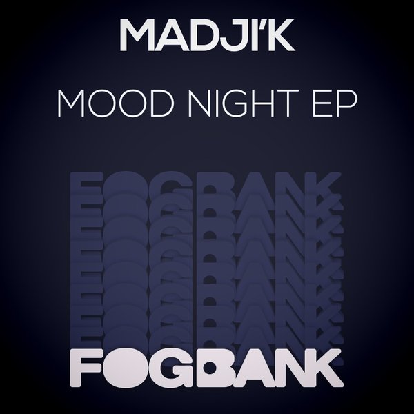 Madji'k - Mood Night EP