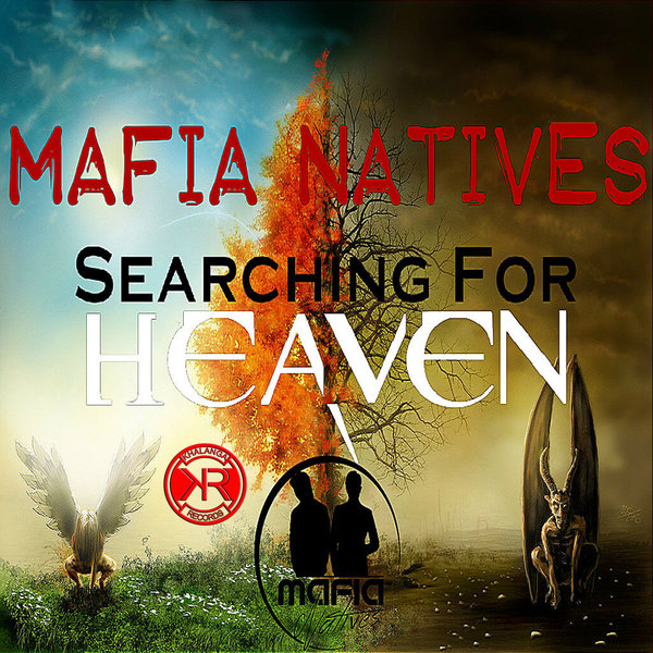 Mafia Natives - Searching For Heaven