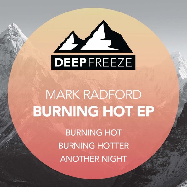 Mark Radford - Burning Hot EP