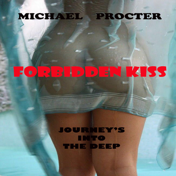 00-Michael Procter-Forbidden Kiss-2015-