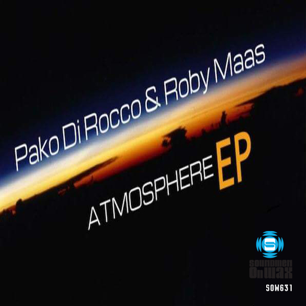 Pako Di Rocco &b Roby Maas - Atmosphere EP