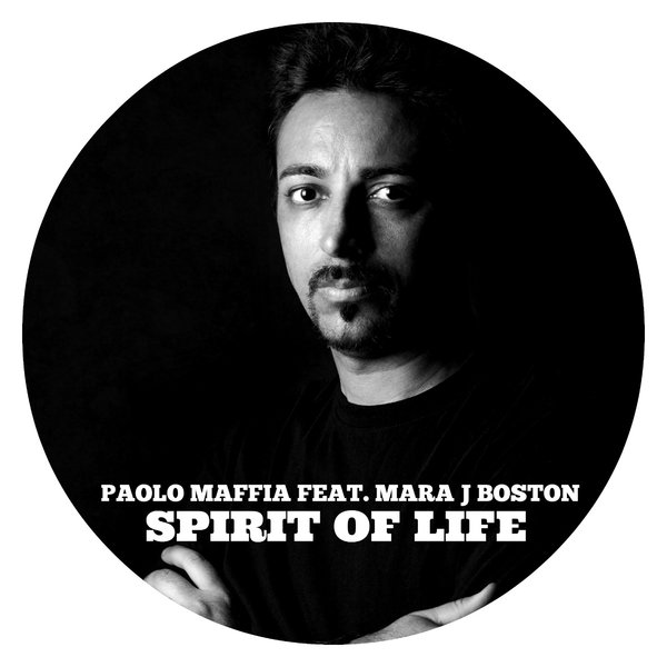 Paolo Maffia Ft Mara J Boston - Spirit Of Life