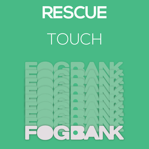 Rescue - Touch