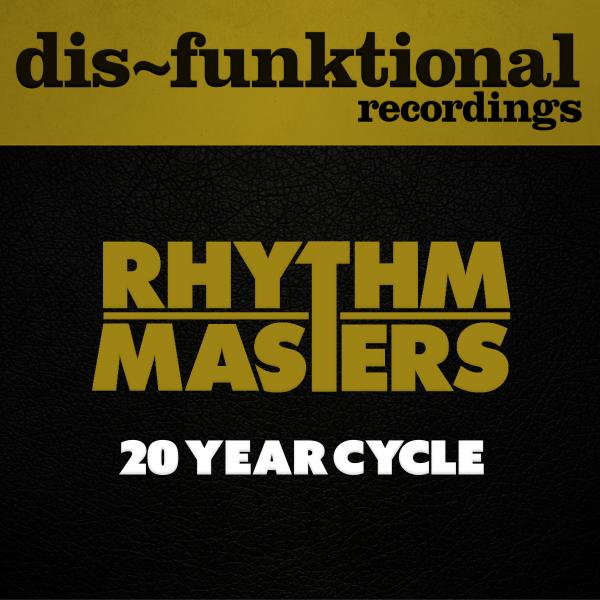Rhythm Masters & Kenny Dope - 20 Year Cycle