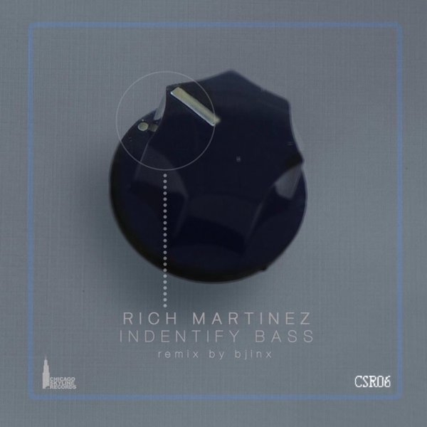 Rich Martinez - Identify Bass
