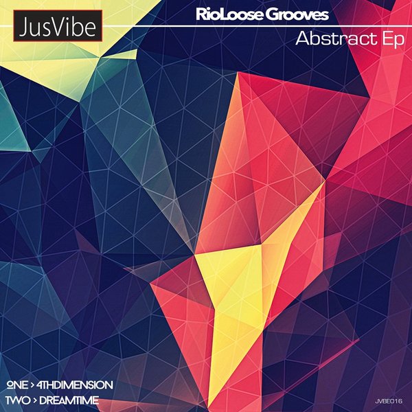 Rioloose Grooves - Abstract Ep