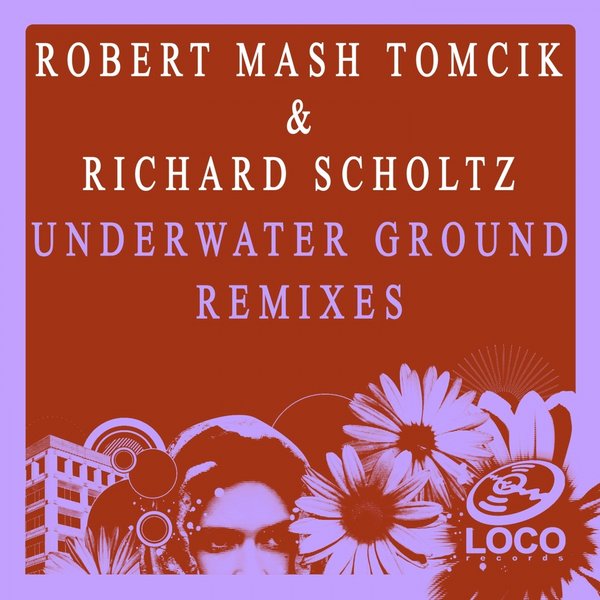 Robert Mash Tomcik & Richard Scholtz - Underwater Ground Remixes