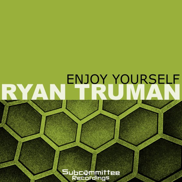 Ryan Truman - Enjoy Yourself