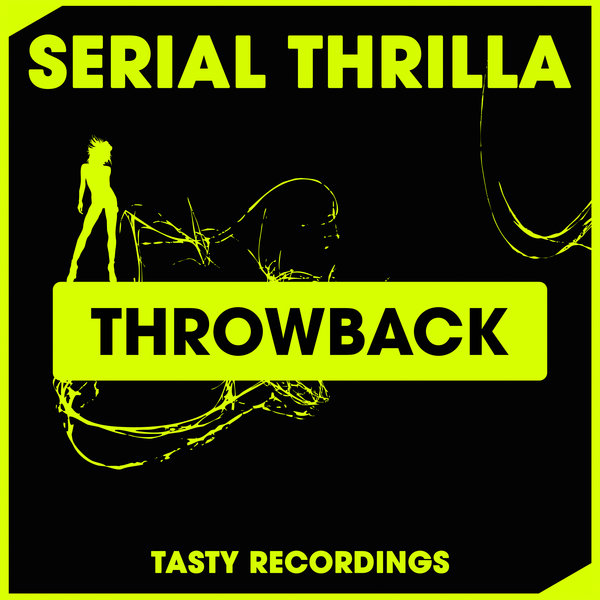 Serial Thrilla - Throwback
