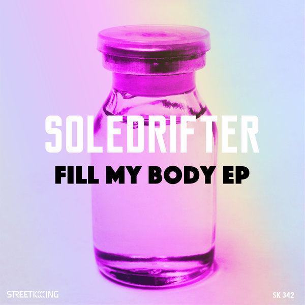 Soledrifter - Fill My Body EP