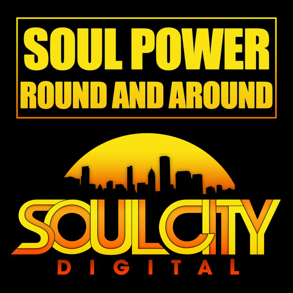 Soul Power - Round and Around