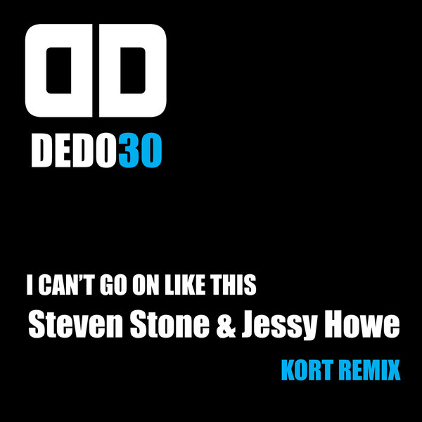 Steven Stone Ft Jessy Howe - I Can't Go On Like This (KORT Remix)