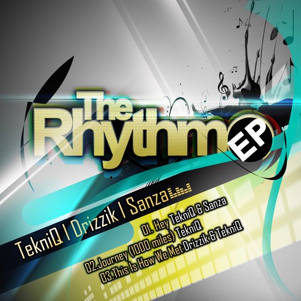 Tekniq Sanza Drizzik - The Rhythm EP