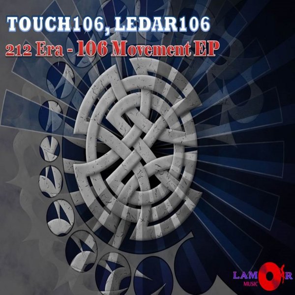 Touch106 & Ledar106 - 212 Era - 106 Movement EP