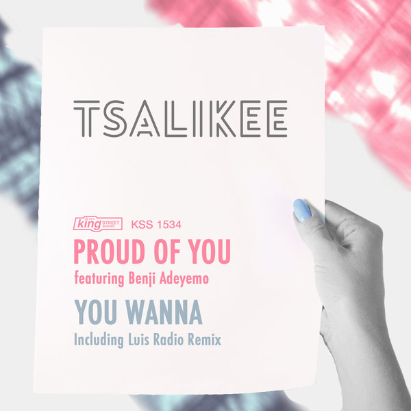 Tsalikee - Proud Of You - You Wanna