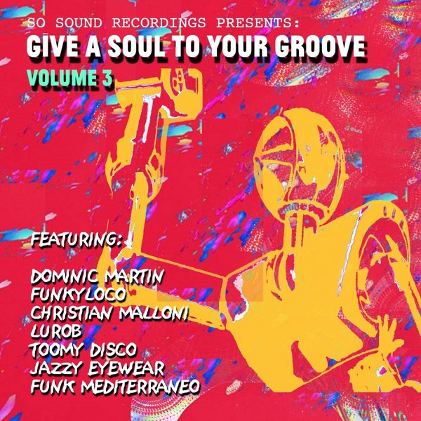 VA - Give A Soul To Your Groove Vol. 3